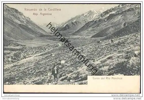 Recuerdo de la Cordillera - Curso del Rio Mendoza ca. 1900