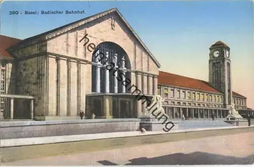 Basel - Badischer Bahnhof - Verlag Xaver Frey Basel
