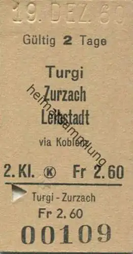 Schweiz - Turgi - Zurzach Leibstadt via Koblenz - Fahrkarte 1960