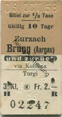 Schweiz - Zurzach - Brugg (Aargau) und zurück via Koblenz oder Turgi - Fahrkarte 3. Klasse 1958