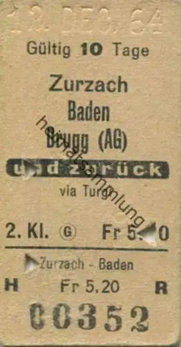 Schweiz - Zurzach - Baden Brugg (AG) und zurück via Turgi - Fahrkarte 1964