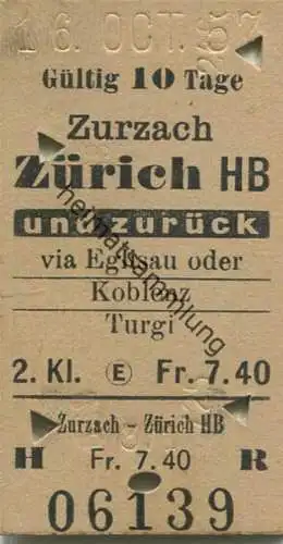 Schweiz - Zurzach - Zürich HB und zurück via Eglisau oder Koblenz Turgi - Fahrkarte 1957