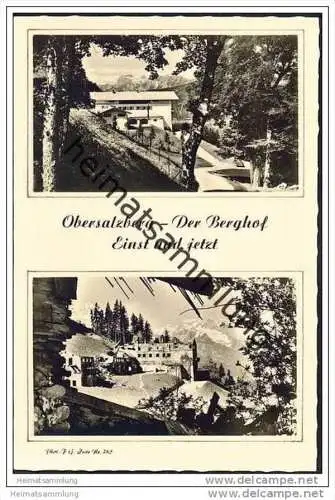 Obersalzberg - Der Berghof einst und jetzt - Foto-AK