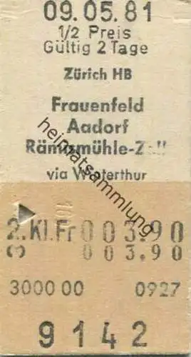 Schweiz - Zürich HB - Frauenfeld Aadorf Rämismühle-Zell via Winterthur - Fahrkarte 1/2 Preis 1981