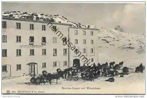 Bernina-Hospiz mit Weinfuhren - Verlag Künzli-Tobler &amp; Co. Zürich