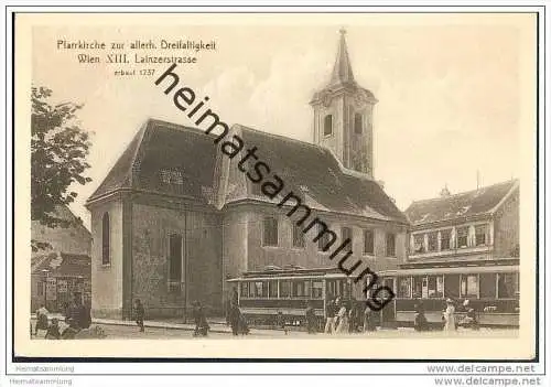 Wien XIII. - Lainzerstrasse - Pfarrkirche zur allerh. Dreifaltigkeit ca. 1910 - Strassenbahn