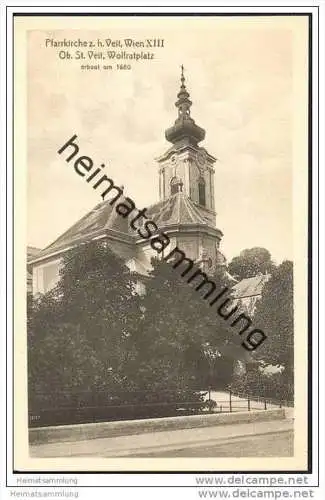 Wien XIII. - Ob. St. Veit Wolfratplatz - Pfarrkirche z. h. Veit ca. 1910