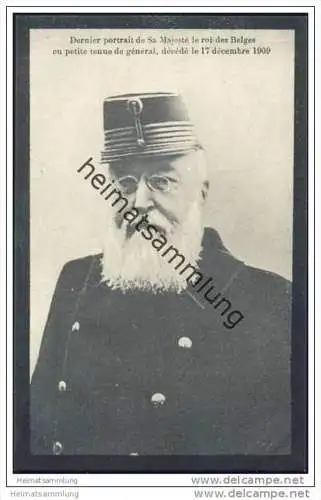 Dernier portrait - de Sa Majesté le roi des Belges en petit tenue de général -&nbsp; décédé le 17 décembre 1909