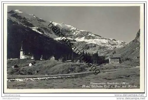 Klausenstrasse - Urnerboden - Hotel Wilhelm Tell und Post - Kirche - Foto-AK