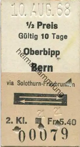 Schweiz - Oberbipp - Bern via Solothurn-Fraubrunnen und zurück - Fahrkarte 1/2 Preis 1968