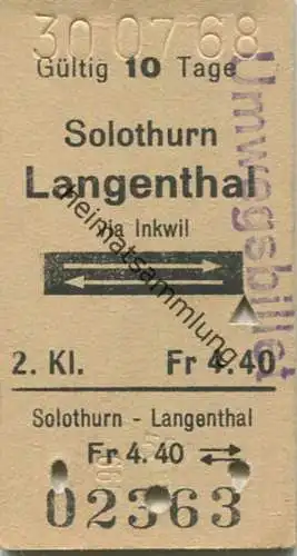Schweiz - Solothurn - Langenthal via Inkwil und zurück - Fahrkarte 1968 - Umwegsbillet gestempelt