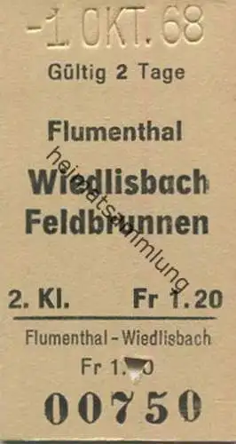 Schweiz - Flumenthal - Wiedlisbach Feldbrunnen - Fahrkarte 1968