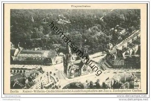 Berlin-Charlottenburg - Kaiser-Wilhelm-Gedächtniskirche - Ausstellungshallen am Zoo und Zoologischer Garten 30er Jahre