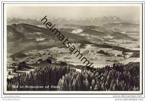 Grossholzleute - Säntis - Foto-AK