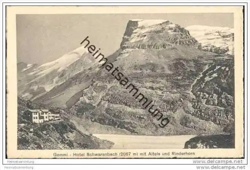 Gemmi - Hotel Schwarenbach mit Altels und Rinderhorn 1917