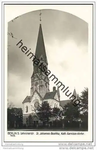 Berlin-Neukölln - St. Johannes-Basilika - Katholische Garnisons-Kirche - Foto-AK 30er Jahre