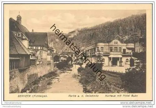 Berneck - Partie an der Oelschnitz - Kurhaus mit Hotel Bube