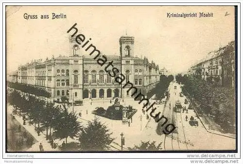Berlin - Moabit - Kriminalgericht
