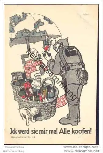 Propaganda - Ick werd sie mir mal Alle koofen! - Kriegspostkarte Nr. 14