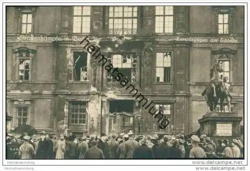 Strassenkämpfe in Berlin - Zerstörungen am Schloss