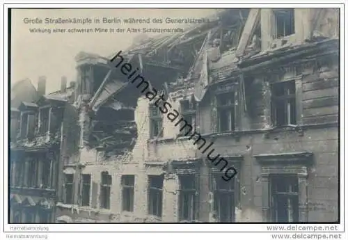 Grosse Strassenkämpfe in Berlin während des Generalstreiks - Wirkung einer schweren Mine in der alten Schützenstrasse