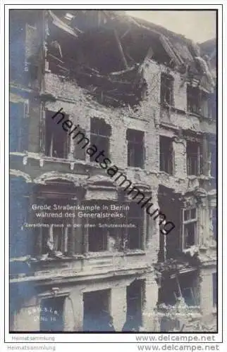 Grosse Strassenkämpfe in Berlin während des Generalstreiks - Zerstörtes Haus in der alten Schützenstrasse
