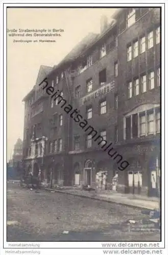 Grosse Strassenkämpfe in Berlin während des Generalstreiks - Zerstörungen am Marinehaus