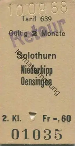 Schweiz - Solothurn Niederbipp Oensingen - Fahrkarte 1968 - Retour gestempelt