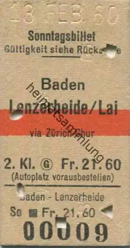Schweiz - Sonntagsbillet Baden Lenzerheide/Lai via Zürich-Chur (Autoplatz vorausbestellen) - Fahrkarte 1960