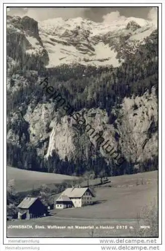 Johnsbach - Wolfbauer mit Wasserfall und Hochtor - Foto-AK