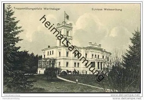 Truppenübungsplatz Posen - Warthelager - Schloss Weissenburg