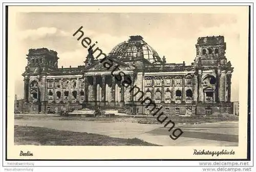 Berlin - Ruinen - Reichstagsgebäude - Foto-AK 40er Jahre