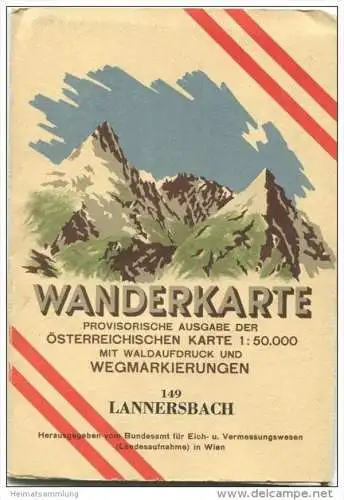 149 Lannersbach 1947 - Wanderkarte mit Umschlag - Provisorische Ausgabe der Österreichischen Karte 1:50.000 - Herausgege