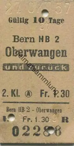 Schweiz - Bern HB 2 Oberwangen und zurück - Fahrkarte 1957