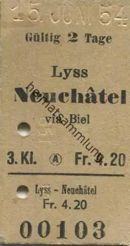 Schweiz - Lyss Neuchatel via Biel - Fahrkarte 3. Klasse 1954