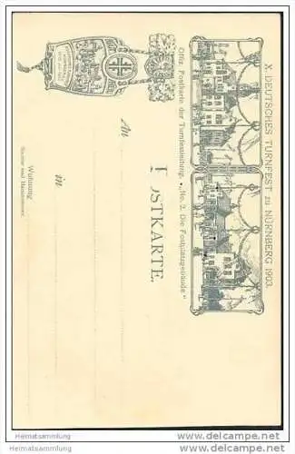 Nürnberg - Gruss an die Turner - Turnfest 1903 - umseitig Abbildung der Festplatzgebäude - Prägedruck