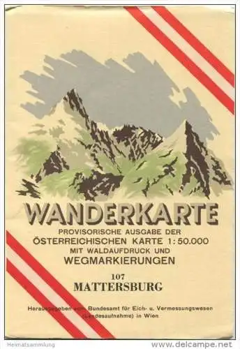 107 Mattersburg 1955 - Wanderkarte mit Umschlag - Provisorische Ausgabe der Österreichischen Karte 1:50.000 - Herausgege