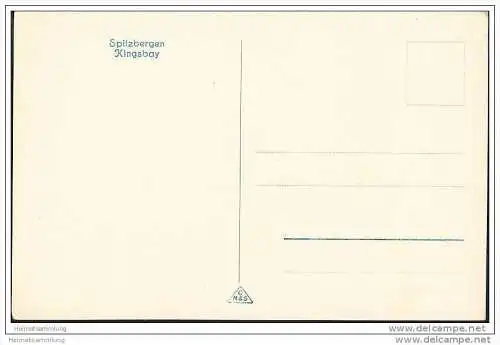 Svalbard - Spitzbergen - Kingsbay - Foto-AK 30er Jahre