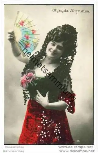 Espana - Olympia Argentina - Spanische Künstlerin - Foto-AK handkoloriert ca. 1910