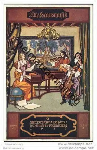 Nürnberg - VIII Deutsches Sängerbundesfest 1912 - Künstlerkarte Glass - Alte Hausmusik