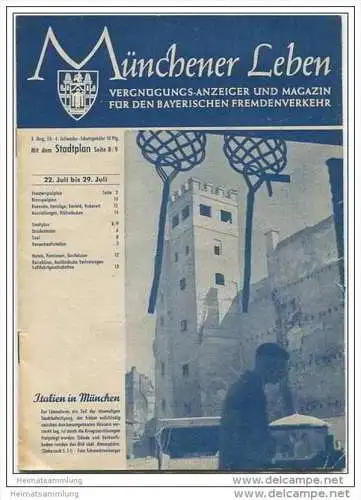 Münchner Leben - Vergnügungs-Anzeiger und Magazin für den Bayrischen Fremdenverkehr - Juli 1950 - 16 Seiten