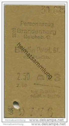 Deutschland - Fahrkarte - Personenzug 3. Klasse - Brandenburg Reichsbahnhof Berlin Potsdamer Bahnhof oder Stadtbahn 1941