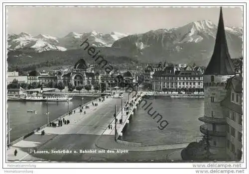 Luzern - Seebrücke und Bahnhof mit den Alpen - Foto-AK