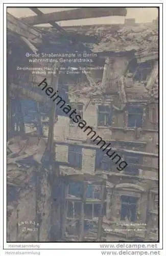 Grosse Strassenkämpfe in Berlin während des Generalstreiks - Zerschossenes Haus in der Alten Schützenstrasse