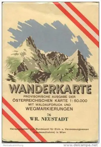 76 Wiener Neustadt 1952 - Wanderkarte mit Umschlag - Provisorische Ausgabe der Österreichischen Karte 1:50.000 - Herausg