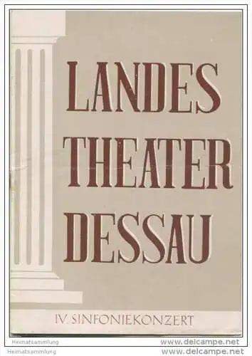 Landestheater Dessau - Spielzeit 1956/57 Nummer 20 - IV. Sinfoniekonzert - Professor Erik Then-Bergh - Gerhard Peschel
