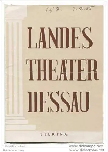 Landestheater Dessau - Spielzeit 1955/56 Nummer 14 - Elektra von Richard Strauss - Magdalena Güntzel - Vilma Fichtmüller