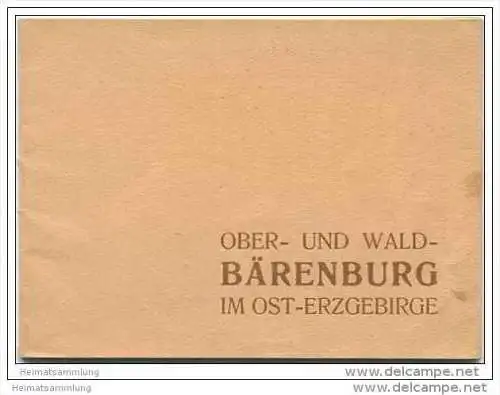 Ober- und Wald- Bärenburg im Ost-Erzgebirge 30er Jahre - 24 Seiten mit 15 Abbildungen - Werbung