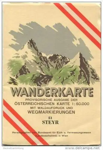 51 Steyr 1953 - Wanderkarte mit Umschlag - Provisorische Ausgabe der Österreichischen Karte 1:50.000 - Herausgegeben vom