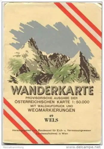 49 Wels 1952 - Wanderkarte mit Umschlag - Provisorische Ausgabe der Österreichischen Karte 1:50.000 - Herausgegeben vom